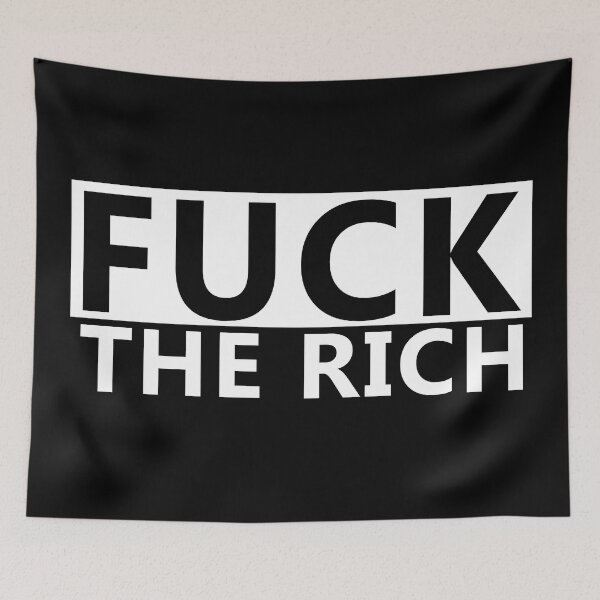 Item preview, Fuck the Rich designed and sold by voltzandvoices.