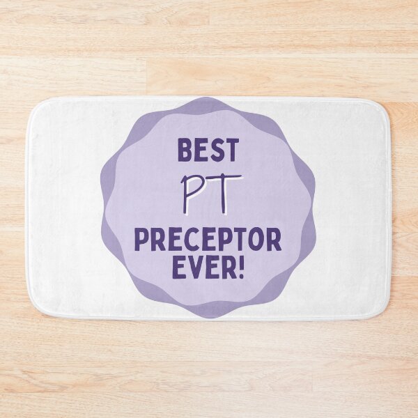 Item preview, Best PT Preceptor Ever! designed and sold by Hear4theEars.