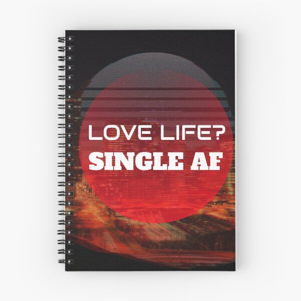 Item preview, Love Life? Single AF. Funny Singles Quotes Wallart/Sticker designed and sold by bestfunonline.