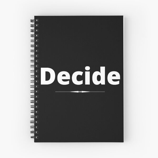 Item preview, Decide in white on black designed and sold by timg58.