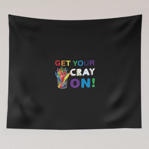 Item preview, Get Your Cray On Shirt | Cool Coloring Skills designed and sold by Jonny021.