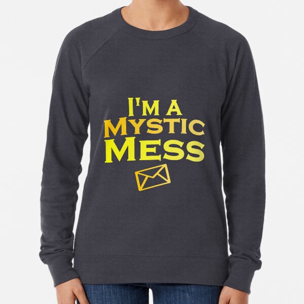 I'm a Mystic Mess Lightweight Sweatshirt