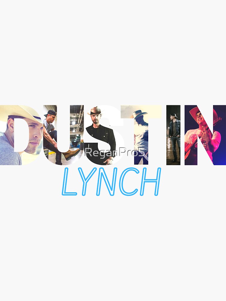 "dustin lynch essential t shirt sticker" Sticker by ReganPro5 Redbubble