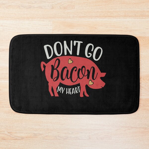 Item preview, Don't Go Bacon My Heart designed and sold by FOX1999-Design.