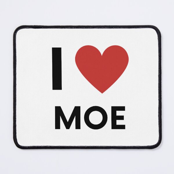 Item preview, I Love Moe designed and sold by melbournegirl.