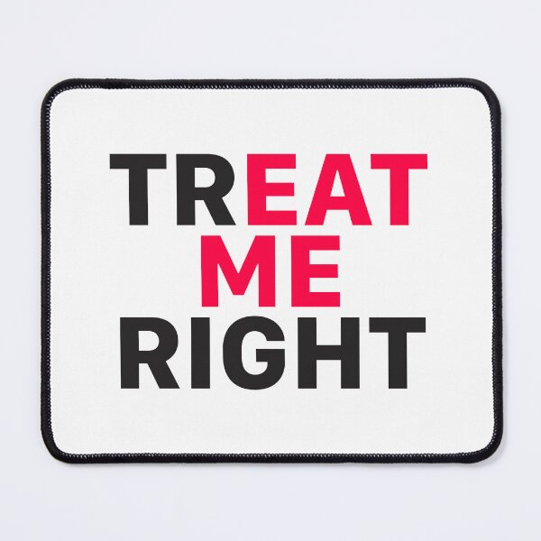 Item preview, Sexual Memes Eat Me, Treat Me Right designed and sold by monica1059.