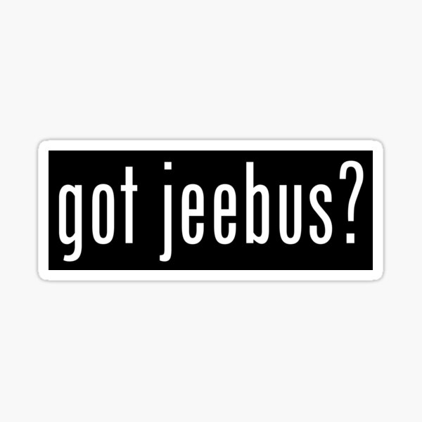 Item preview, Got Jeebus? designed and sold by Stoopiditees by The Original JOATMON.