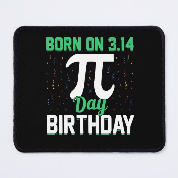 Item preview, Born on 3.14 Pi Day Birthday designed and sold by WeTrieditatHome.