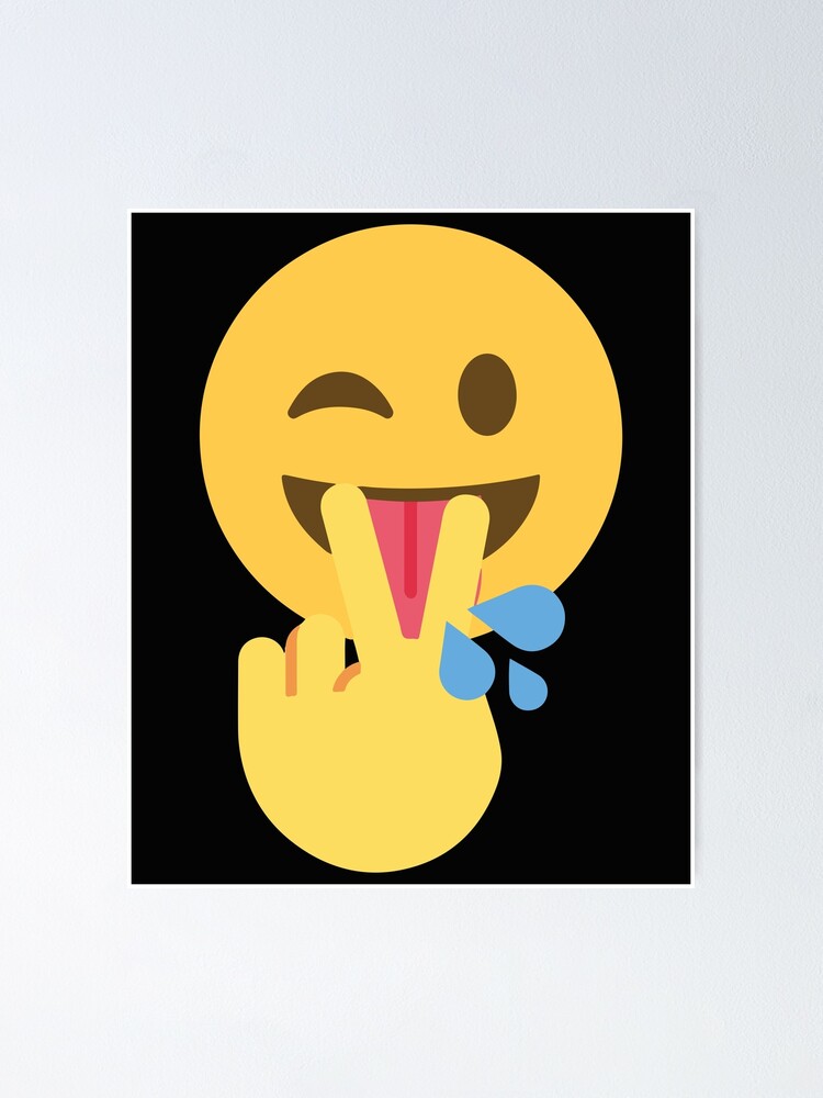 Funny Sexual Pics With Sayings Icon Emoji Eat Pussy Poster For Sale By Skeierleber4327 Redbubble