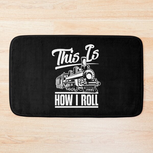 Item preview, This Is How I Roll Train Engineer Railroad Lovers designed and sold by madisonbau.