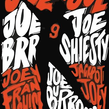 Joe Burrow Joe Cool, Joe Brr, Joe Shiesty, Joey Franchise, Jackpot