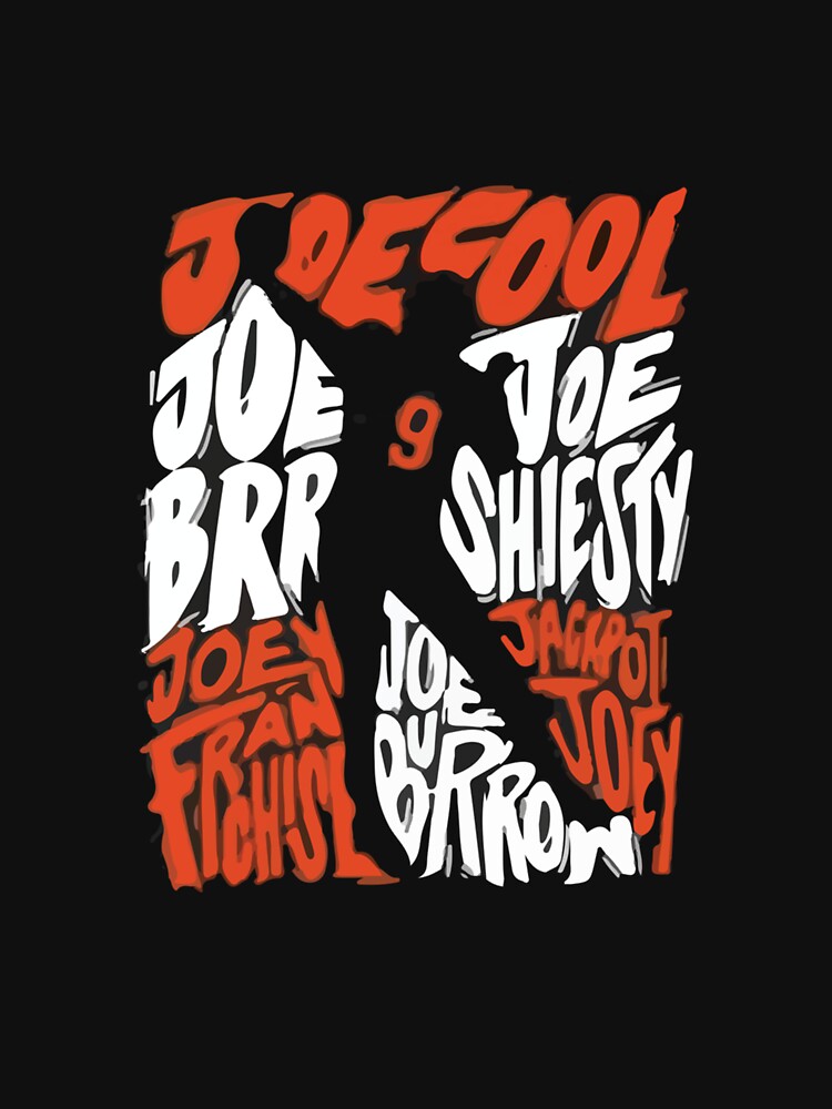 Joe Burrow Joe Cool, Joe Brr, Joe Shiesty, Joey Franchise, Jackpot