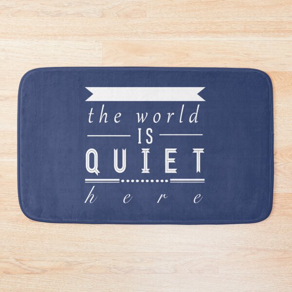 Item preview, A Series of Unfortunate Events _quot_The World is Quiet Here_quot_   designed and sold by ManbirdDesign.