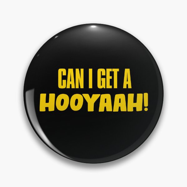 Item preview, Can I Get A Hooyaah! designed and sold by JigglePeek.