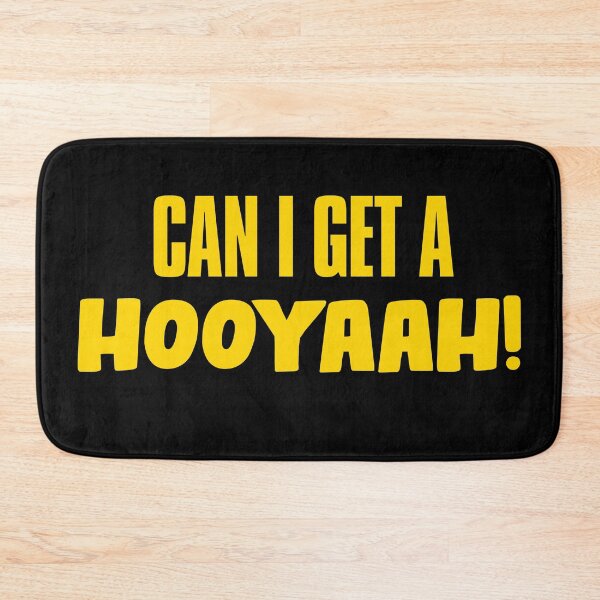 Item preview, Can I Get A Hooyaah! designed and sold by JigglePeek.
