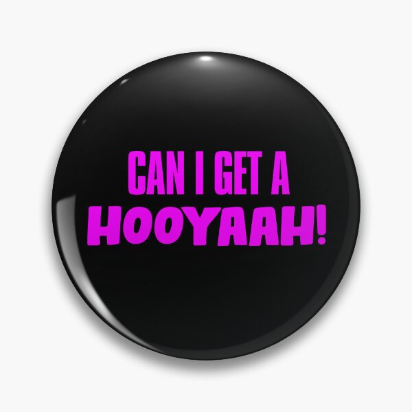 Item preview, Can I Get A Hooyaah! designed and sold by JigglePeek.