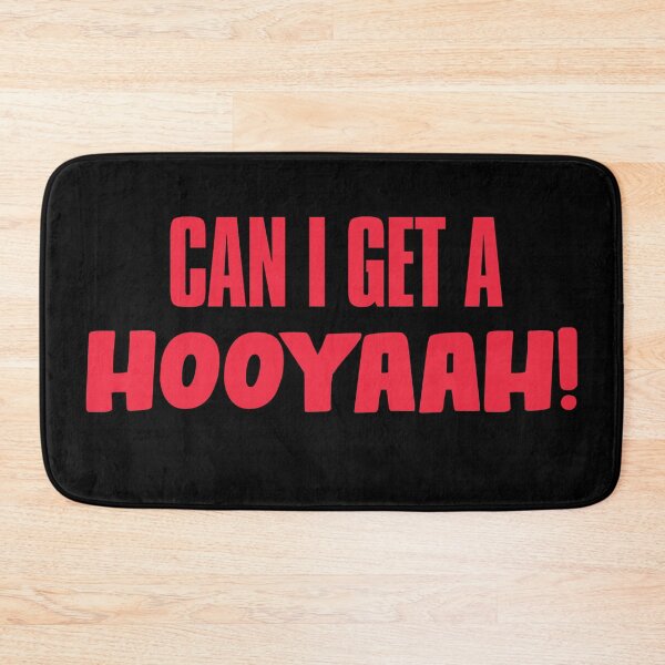 Item preview, Can I Get A Hooyaah! designed and sold by JigglePeek.