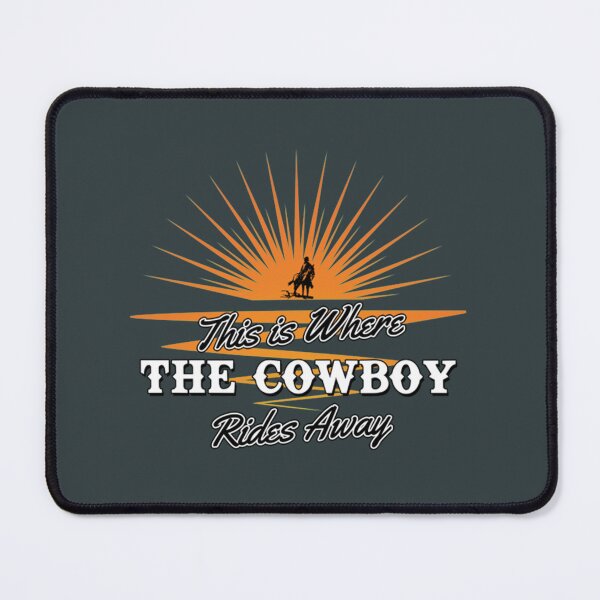 Item preview, This is where the Cowboy Rides Away    designed and sold by Sebastianart5.