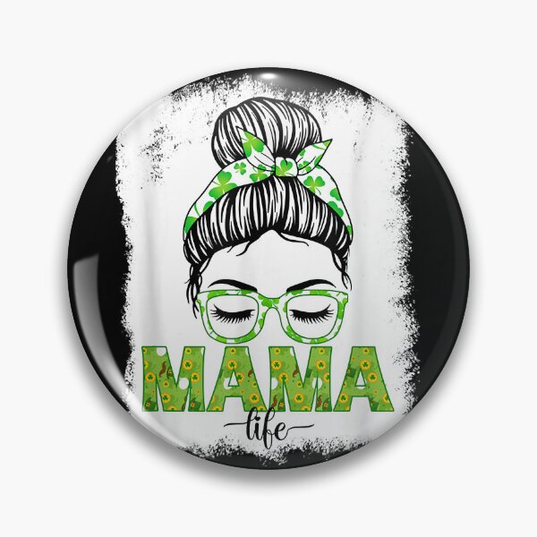 Item preview, Mama Messy Bun Funny St Patrick's Day Irish Lucki Shamrock designed and sold by RosalindaRojas.