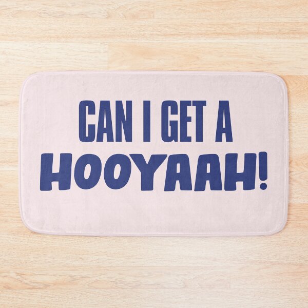 Item preview, Can I Get A Hooyaah! designed and sold by JigglePeek.