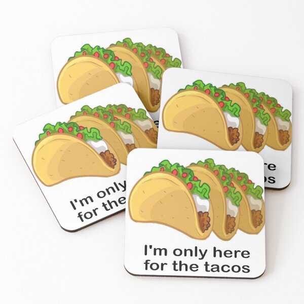 Item preview, I'm only here for the tacos: funny, humorous but oh, so truthful. Decor, accent piece, gift idea designed and sold by Becky Hunter.