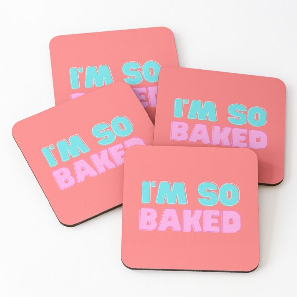 Item preview, I'm So Baked designed and sold by katrinaissilly.