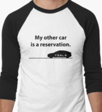 Tesla Model 3 - My Other Car is a Reservation Men's Baseball ¾ T-Shirt