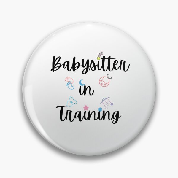 Item preview, Gift Babysitter In Training  designed and sold by AppareIIndustry.