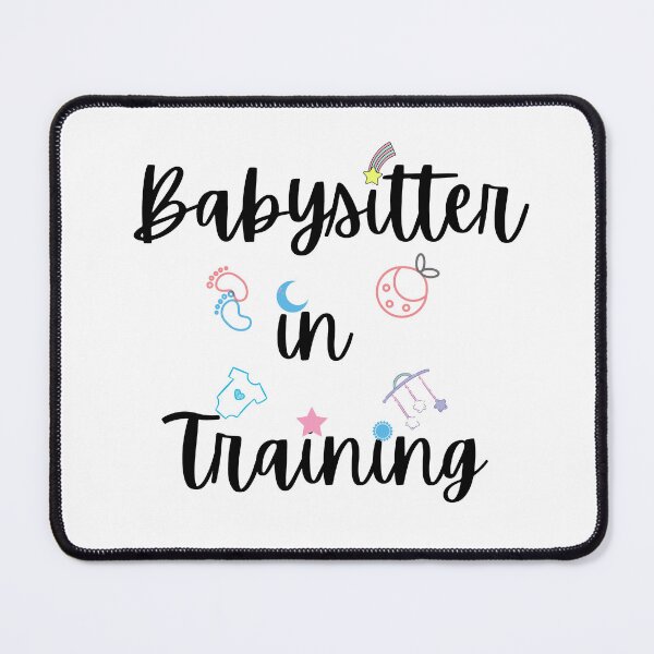 Item preview, Gift Babysitter In Training designed and sold by AppareIIndustry.