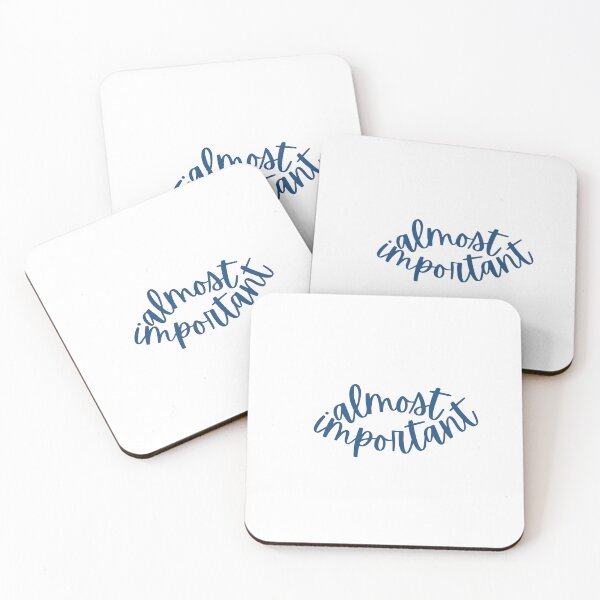 Item preview, Almost Important a Funny Quote a Humorous Gift designed and sold by NelleD.