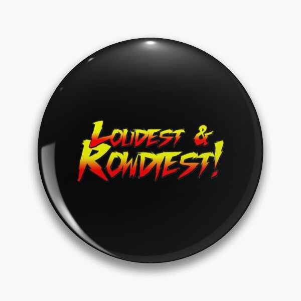 Item preview, Loudest and Rowdiest designed and sold by DimatiaLazat.