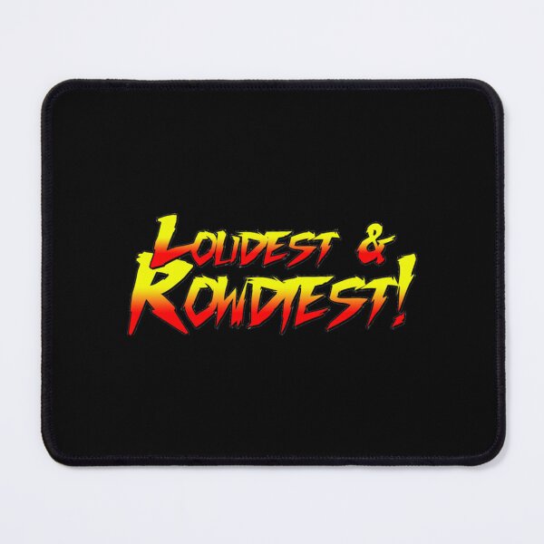 Item preview, Loudest and Rowdiest designed and sold by DimatiaLazat.