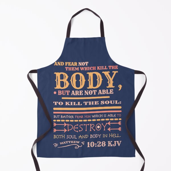 Item preview, Matthew 10 28 Fear Not Them Which Kill The Body designed and sold by teenugs.