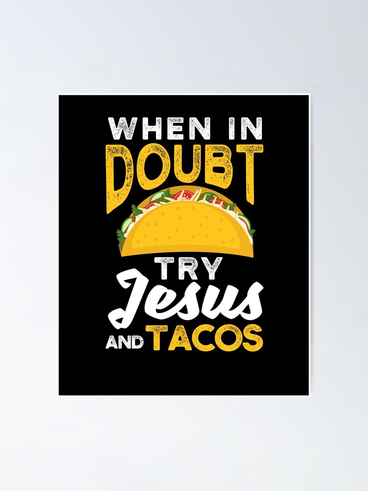 "Mexican Christian Religion Taco Jesus" Poster for Sale by Yanyo