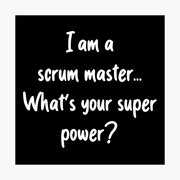 Artikel-Vorschau von Meine Superkraft ist Scrum - schwarz, designt und verkauft von Amerant.