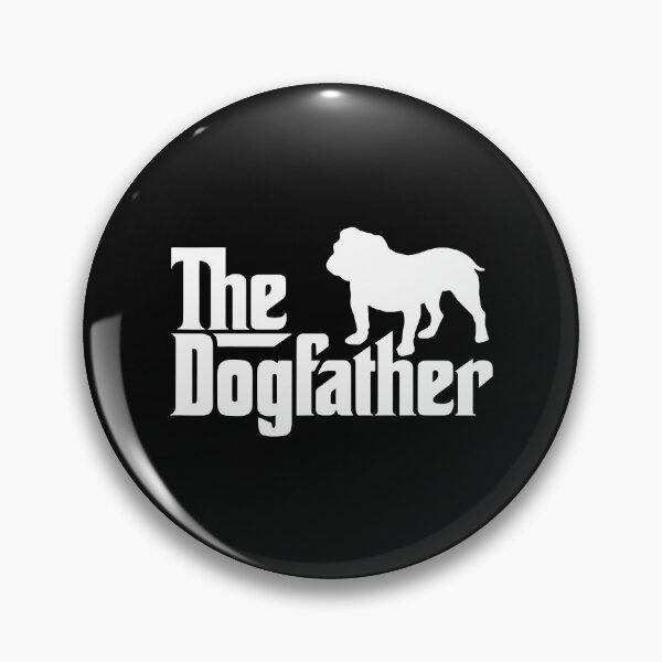 Item preview, The Dogfather Bulldog English Bulldog Dad designed and sold by vincentalan.