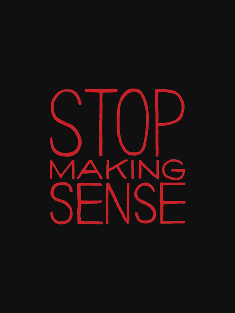 Thumbnail 4 of 4, iPhone Case, Stop Making Sense designed and sold by RammiDaxlits.