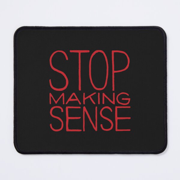 Item preview, Stop Making Sense designed and sold by RammiDaxlits.