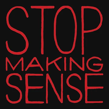 Artwork thumbnail, Stop Making Sense by RammiDaxlits