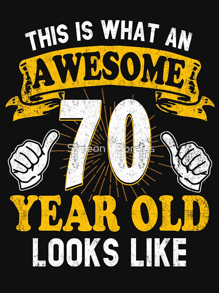 Funny 70th store birthday t shirts