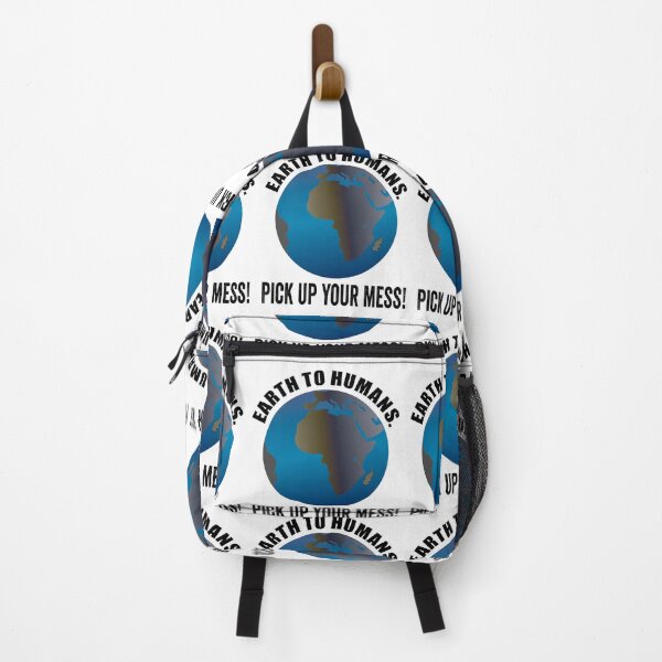 Item preview, Earth to humans. Pick up your mess! Earth day April 22 designed and sold by TJHstudio.