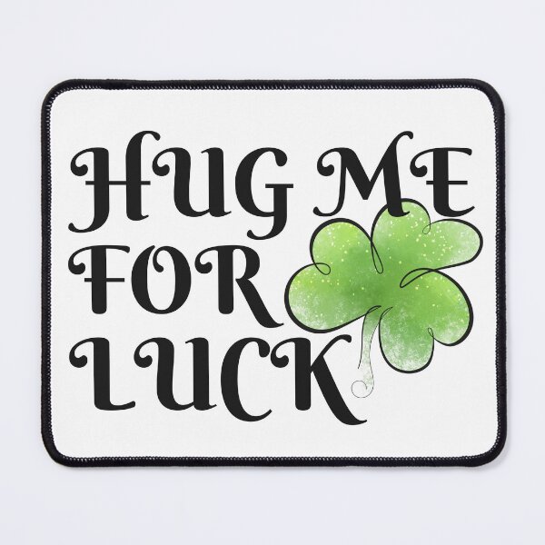 Item preview, Hug me for luck designed and sold by Ranedel.