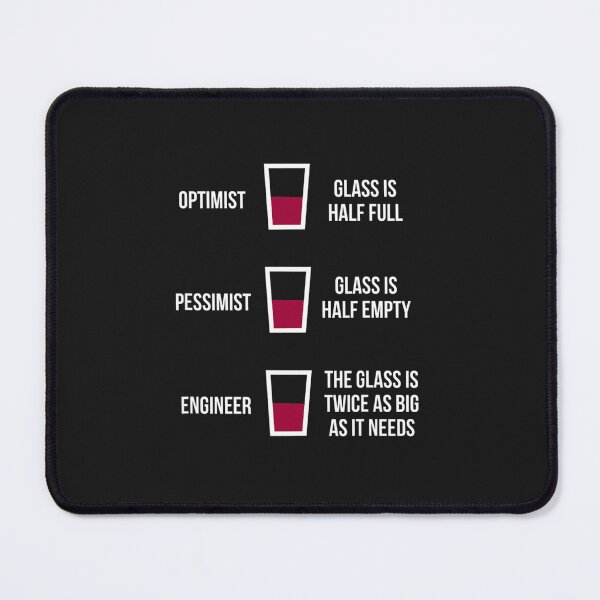Item preview, Engineer Glass Half Full Funny Engineering Joke designed and sold by ufodinosaur.