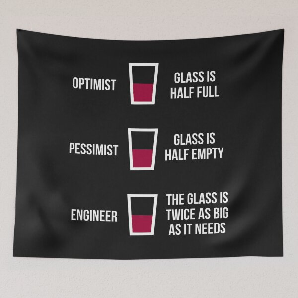 Item preview, Engineer Glass Half Full Funny Engineering Joke designed and sold by ufodinosaur.
