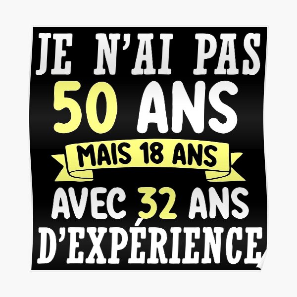 Posters Sur Le Theme Anniversaire 50 Ans Redbubble