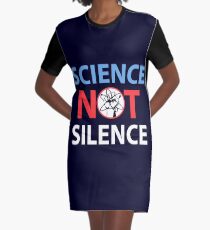 science not silence T-Shirt Kleid