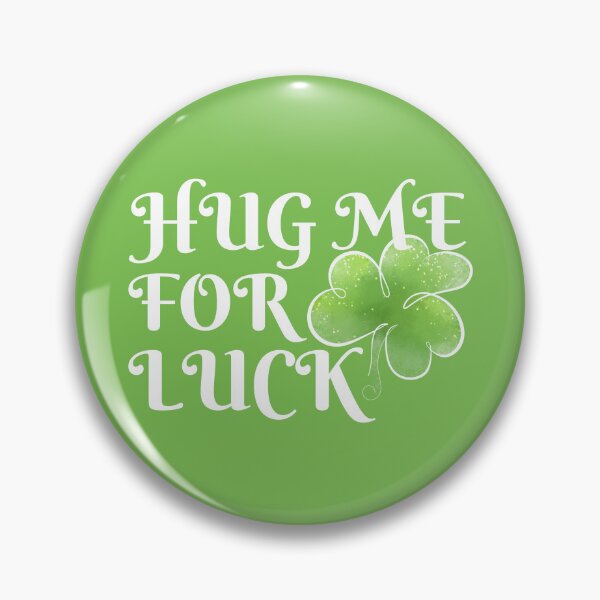 Item preview, Hug Me For Luck designed and sold by Ranedel.