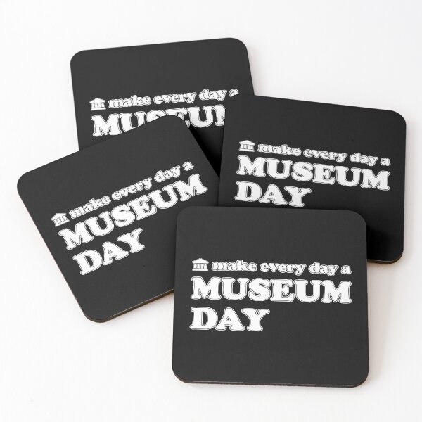 Item preview, (Make Every Day A) Museum Day designed and sold by Happy Puppy Print On Demand.