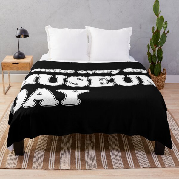 Item preview, (Make Every Day A) Museum Day designed and sold by Happy Puppy Print On Demand.