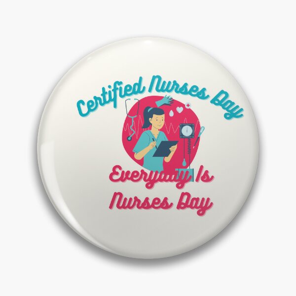 Item preview, Certified Nurses Day | Everyday Is Nurses Day designed and sold by SolSel ⭐⭐⭐⭐⭐.